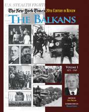 The New York Times Twentieth Century in Review: The Balkans