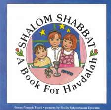 Shalom Shabbat: A Book for Havdalah