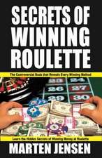 Secrets of Winning Roulette