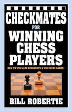 Checkmates for Winning Chess Players