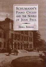 Schumann′s Piano Cycles and the Novels of Jean Paul