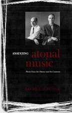 Analyzing Atonal Music – Pitch–Class Set Theory and Its Contexts