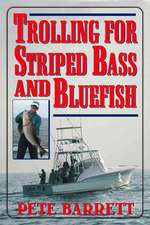 Trolling for Striped Bass and Bluefish