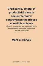 Croissance, Emploi Et Productivite Dans le Secteur Tertiaire