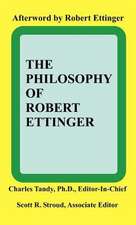 The Philosophy of Robert Ettinger