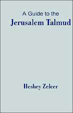 A Guide to the Jerusalem Talmud