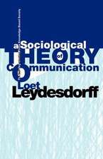 A Sociological Theory of Communication