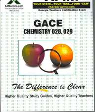 Gace Chemistry 028, 029 Teacher Certification Test Prep Study Guide