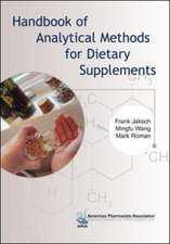 HANDBOOK OF ANALYTICAL METHODS FOR DIETARY SUPPLEMENTS