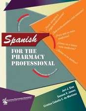 Spanish for the Pharmacy Professional