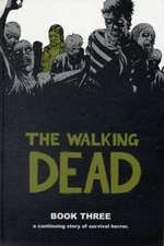 Walking Dead Book 3