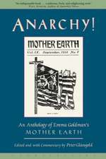 Anarchy!: An Anthology of Emma Goldman's Mother Earth