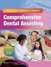 Lippincott Williams & Wilkins' Comprehensive Dental Assisting