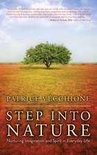 Step into Nature: Nurturing Imagination and Spirit in Everyday Life