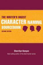 The Writer's Digest Character Naming Sourcebook