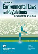 Overview of Environmental Laws and Regulations: Navigating the Green Maze