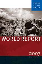 Human Rights Watch World Report 2007