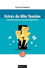 Estres de Alta Tension