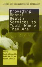 Providing Mental Health Servies to Youth Where They Are: School and Community Based Approaches