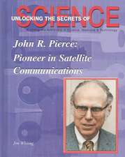 John R. Pierce: Pioneer in Satellite Communication