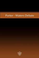 Porter-Waters Debate