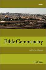 Zerr Bible Commentary Vol. 5 Matthew - Romans