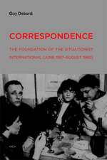 Correspondence – The Foundation of the Situationist International (June 1957 – August 1960)