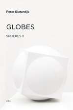 Globes – Spheres Volume II: Macrospherology