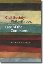 Civil Society, Philanthropy, and the Fate of the Commons