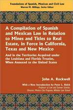 A Compilation of Spanish and Mexican Law