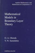 Mathematical Models in Boundary Layer Theory