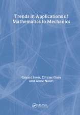 Trends in Applications of Mathematics to Mechanics