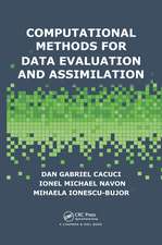 Computational Methods for Data Evaluation and Assimilation