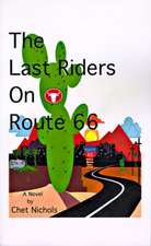 The Last Riders on Route 66