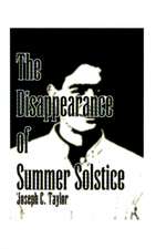 The Disappearance of Summer Solstice