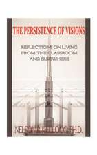 The Persistence of Visions