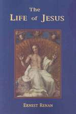 The Life of Jesus