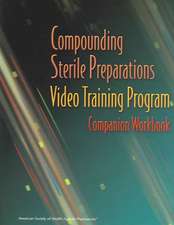 Compounding Sterile Preparations Video Training