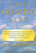 The Creative Life: Seven Keys to Your Inner Genius