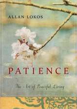 Patience: The Art of Peaceful Living