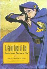 A Good Idea of Hell: Letters from a Chasseur a Pied