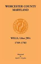 Worcester Will Books, Liber Jw4. 1769-1783: Volume 5, St. Mary's Cemetery