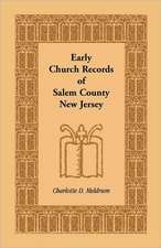 Early Church Records of Salem County, New Jersey