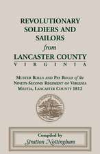 Revolutionary Soldiers and Sailors from Lancaster County, Virginia