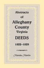 Abstracts of Alleghany County, Virginia, Deeds 1822-1829