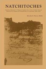 Natchitoches: Translated Abstracts of Register Number Five of the Catholic Church Parish of St. Francois Des Natchitoches in Louisia