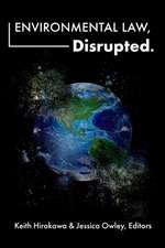 Environmental Law, Disrupted.