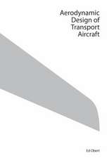 Aerodynamic Design of Transport Aircraft