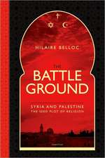 The Battle Ground: The Seedplot of Religion