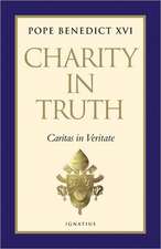 Charity in Truth: Caritas in Veritate